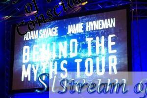 Mythbusters: Behind The Myths Tour | Stream Of The Conscious